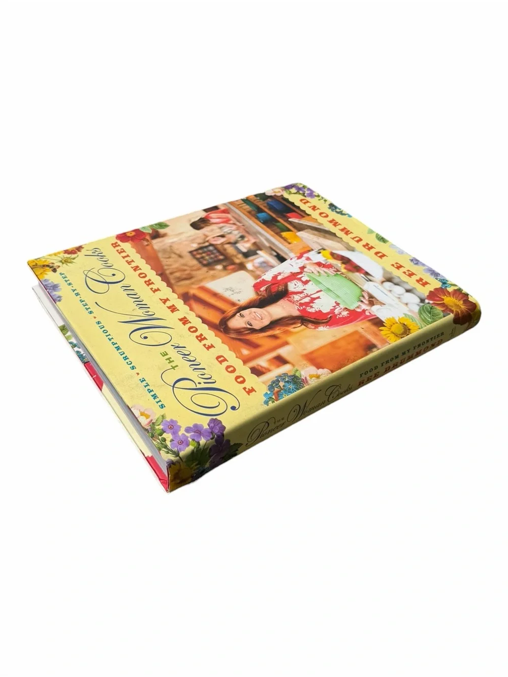 The Pioneer Woman Cooks Food From My Frontier Ree Drummond Hardcover Cookbook